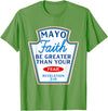 Christian Humor Condiment Matching Costume Group Mayo Faith Greater Than Fear Condiment Costume Matching T-Shirt - Grass