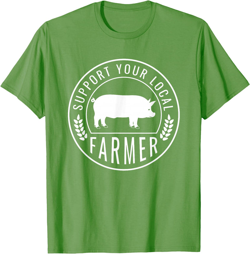 Support Farmers Farmers Market Support Your Local Pig Farmer Rancher T-Shirt - Grass Green