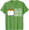 Always Be Yourself Unless You Can Be A Hamster T-Shirt - Grass Green