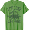 I Choose The Bear 2024 t -shir t I Choose The Bear 2024 T-Shirt - Grass Green