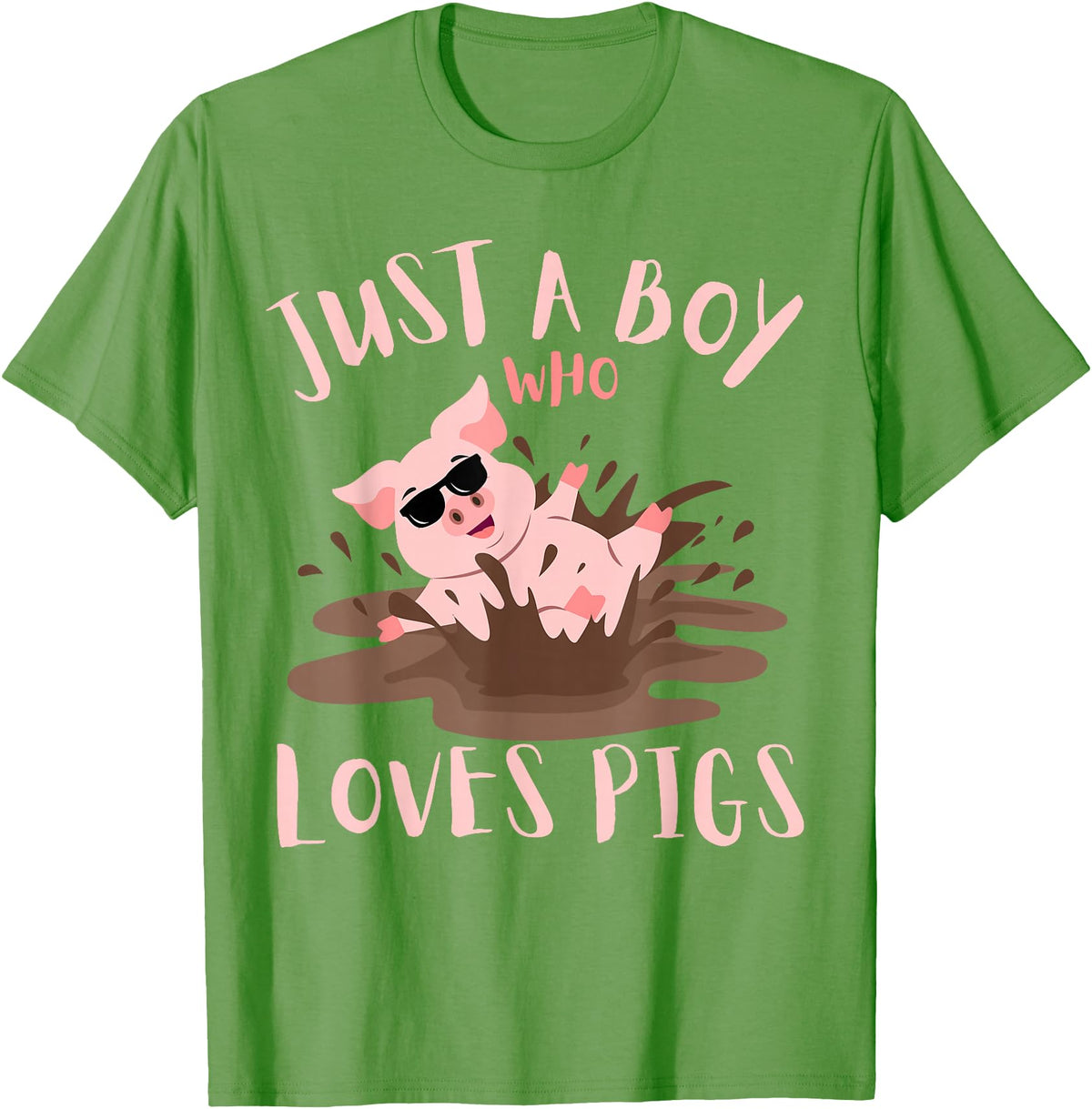 Funny Pig Lover Farm Animals Just A Boy Who Loves Pigs sunglasses In the Mud Kids Boy T-Shirt - Grass Green