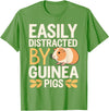 Easily Distracted by Guinea Pigs Outfit Guinea Pigs Jokes Easily Distracted by Guinea Pigs Sarcastic T-Shirt - Grass Green