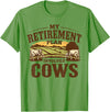 Officially Retired Tee Retirement Gifts for Women My Retirement Plan Involves Cows Funny Farmer Retired Gifts T-Shirt -