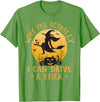 Why Yes I Can Drive A Stick - Halloween Costume Why Yes Actually I Can Drive A Stick Halloween T-Shirt - Grass Green