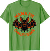 Mama I’m Coming Home Bat Tees Mama I’m Coming Home Bat Tee T-Shirt - Grass Green