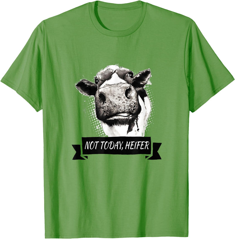Not Today Heifer Funny Cattle Apparel Not Today, Heifer Funny Holstein Cow T-Shirt - Grass Green