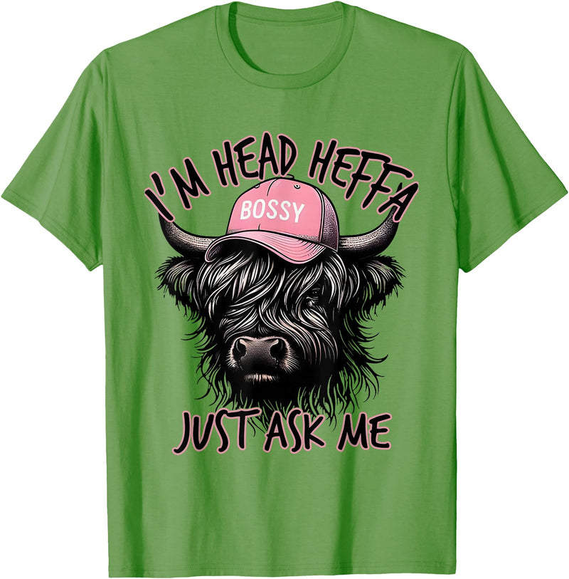 Cool Funny Gag Gifts Design Tee for Men Women I'm Head Heffa Just Ask Me Bossy Highland Cow Baseball Cap T-Shirt - Grass
