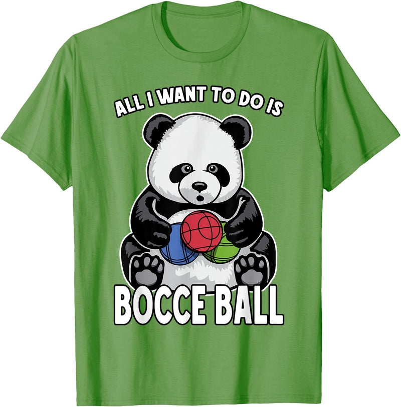 Grandio Design Cute Funny Animal Lover Gifts Panda Bocce Ball All I Want To Do Is Cute Funny Bear Player T-Shirt - Grass Green