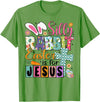 Silly Rabbit Easter Cute Bunny Christian Faith Happy Easter T-Shirt in Grass Green