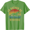 I would rather be riding horses I'd rather be riding funny horse theme lover horses cute T-Shirt - Grass Green