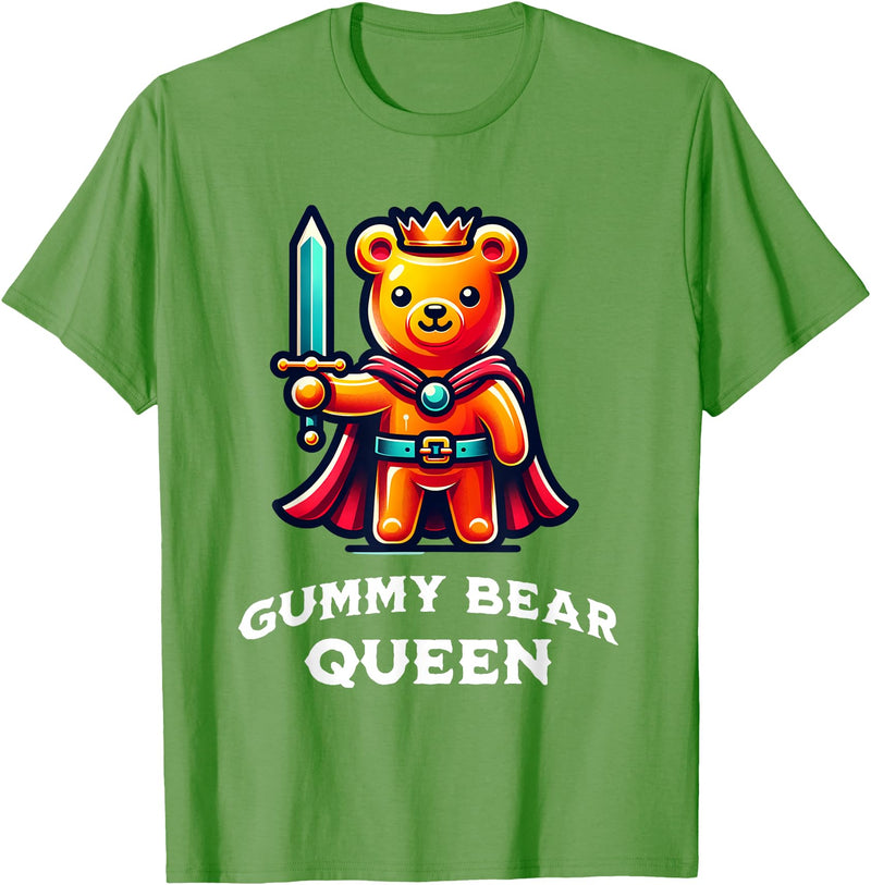 Gummy Bear Funny Quote Gummy Bear Queen Funny Gummy Bear Lovers Saying Illustration T-Shirt - Grass Green