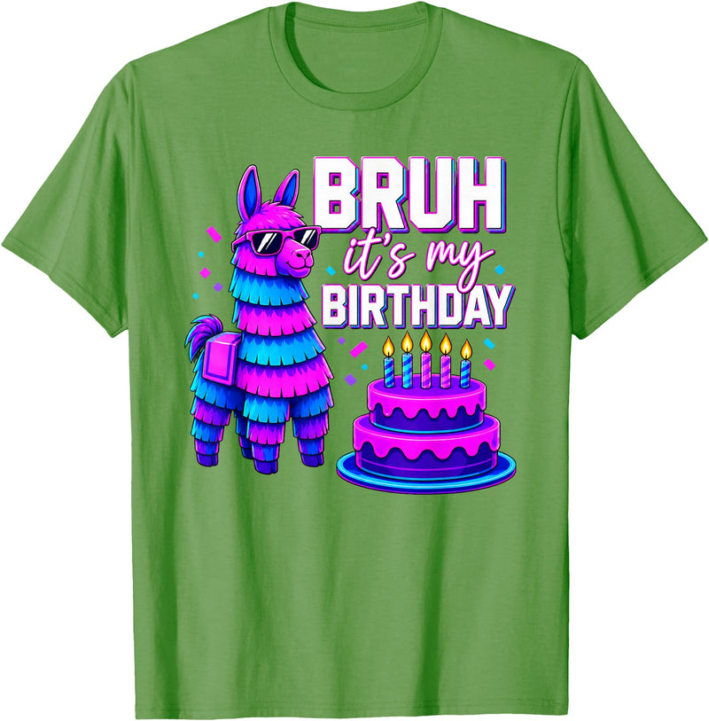 Funny Birthday Llama Pinata Family Bruh It’s My Birthday Funny Llama Pinata Bday T-Shirt - Grass Green