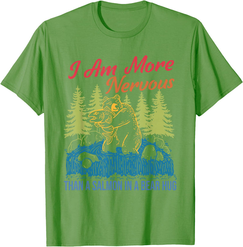 I Am More Nervous Than A Salmon In A Bear Hug Vintage T-Shirt - Grass Green