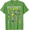 Bird Watching | Birds Lover How to Identify A Bird | Bird Watcher | Bird Lover T-Shirt - Grass Green