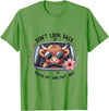 Don't Look Back You're Not Going That Way Cow Tee Don't Look Back You're Not Going That Way, Cow Funny T-Shirt - Grass Green