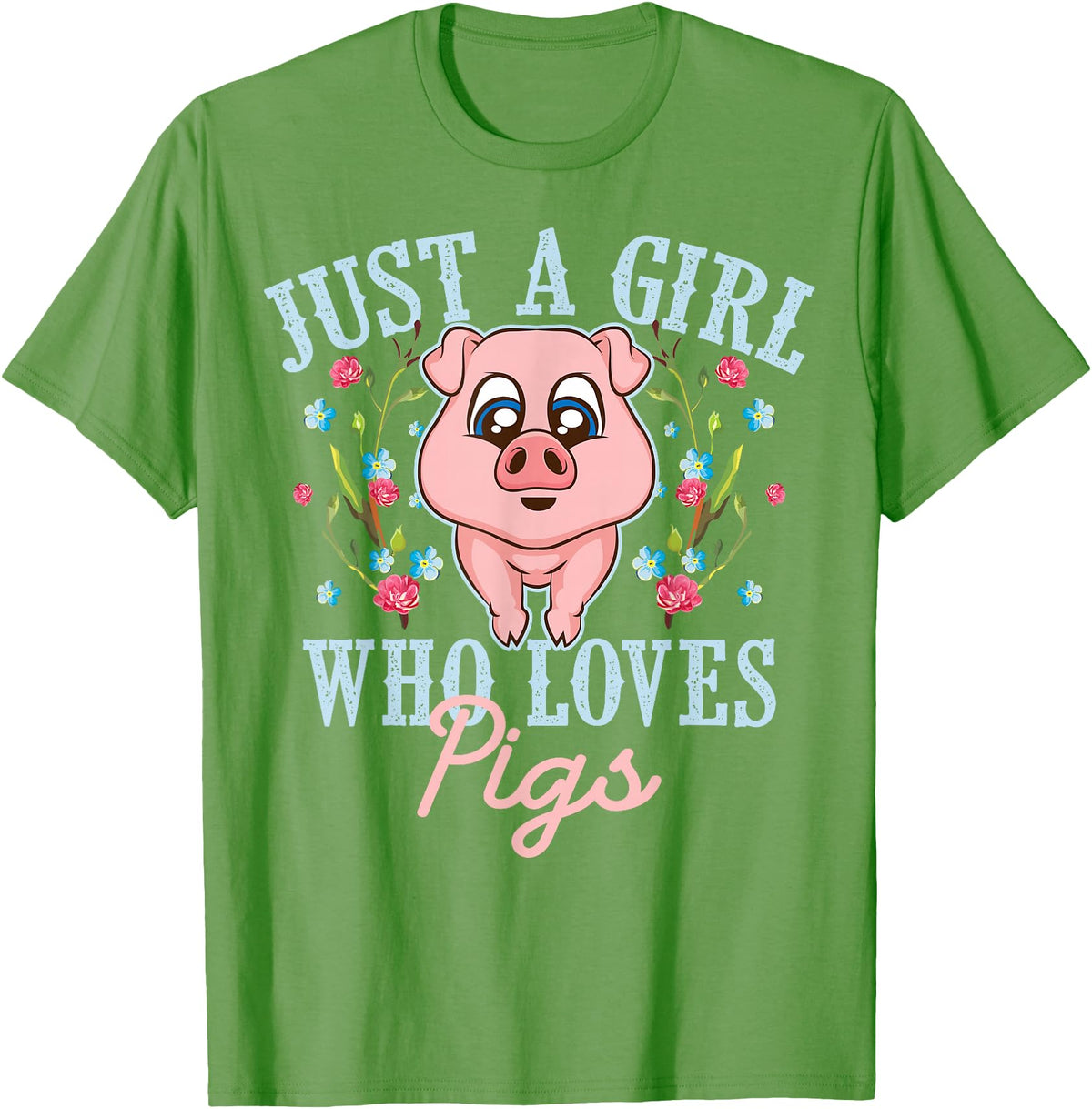Cool Animal Farmers Year Of Pig Women Girl Designs Funny Just A Girl Who Loves Pigs Gift | Cute Mini Piggy Kids T-Shirt - Grass Green