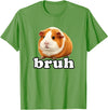 Guinea Pig Rodent Kids Animal Lover Farm Pets Cute Guinea Pig Bruh Cute Rodent Kids Animal Lover Funny T-Shirt - Grass Green