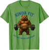 Funny Sarcastic Novelty Tee for Men Women Kinda Fit But Diet Needs Some Work Bear Weightlifting Gym T-Shirt - Grass Green