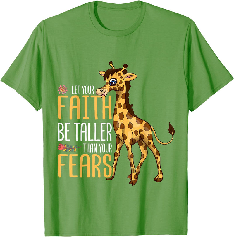 Giraffe Africa Lover Animal Safari Let Your Faith Be Taller Than Your Fears Giraffe T-Shirt - Grass Green