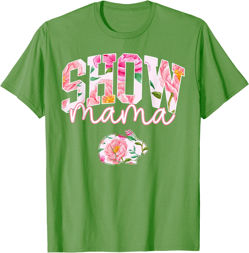 Stock Show Rabbit Mom Livestock County Bunny Mama Floral T-Shirt in Grass Green