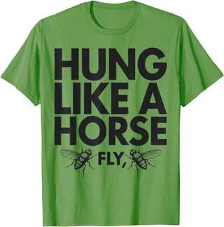 Creative Insect Apparel Hung Like A Horse Fly Funny Insect Humor For Animal Lovers T-Shirt - Grass Green