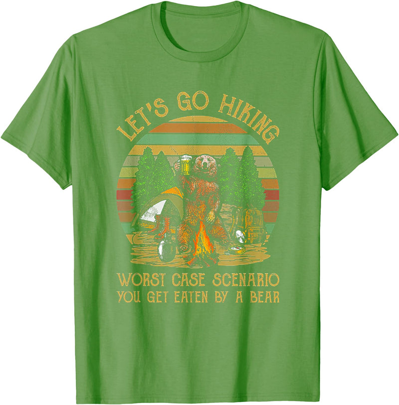 Let's Go Hiking Worst Case Scenario You Get Eaten By A Bear T-Shirt - Grass Green