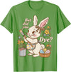 Bunny Egg but Did You Dye Funny Cute Easter Rabbit Women T-Shirt in Grass Green