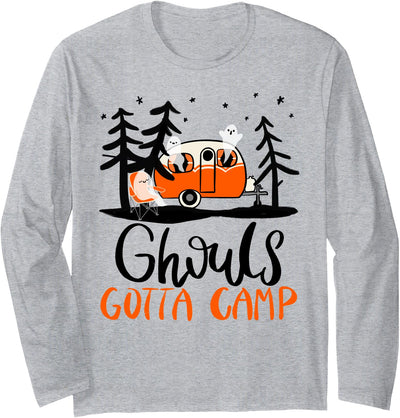 Mel F. Arts Ghouls Gotta Camp | Funny Punny Halloween Ghost RV Camping Long Sleeve T-Shirt