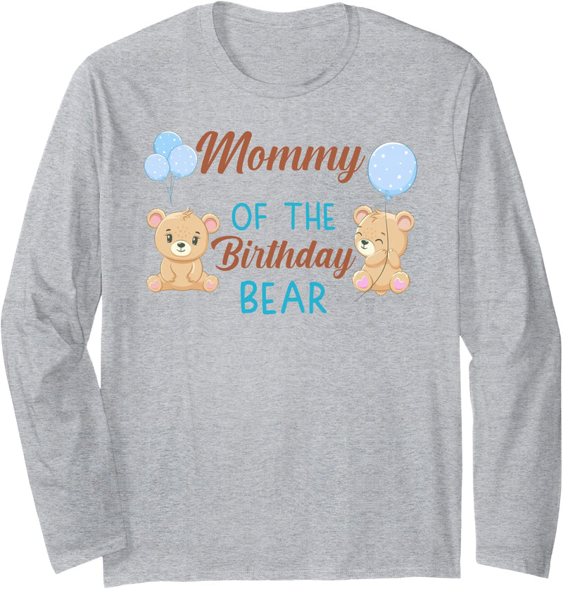 Family Birthday Bear Gifts Mommy of The Birthday Boy Bear 1st Birthday Party Boy Long Sleeve T-Shirt - Heather Grey