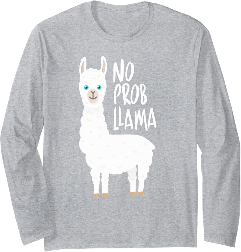 CuisineDuCool Cute No Prob Llama - No Probllama Long Sleeve T-Shirt - Heather Grey