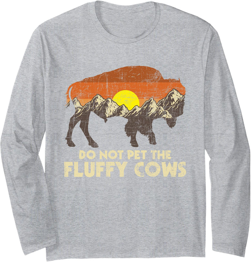 Bison Lover Shirts Do Not Pet The Fluffy Cows - Bison Buffalo Lover Wildlife Long Sleeve T-Shirt - Heather Grey