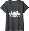 Womens Funny Injury Get Well Gift - I was fighting a bear V-Neck T-Shirt - Dark Heather Grey