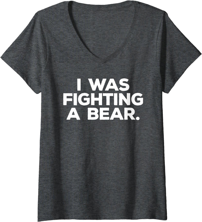 Womens Funny Injury Get Well Gift - I was fighting a bear V-Neck T-Shirt - Dark Heather Grey