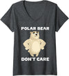 FUNNY POLAR BEAR PRODUCTS Women's Polar Bear Don't Care Funny Quote Saying Slogan Phrase Joke V-Neck T-Shirt - Dark Heather Grey