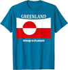 Greenlandic native heritage designs Greenland Flag, Belongs to its People, Independence Message T-Shirt - Sapphire Blue