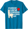 SOMMAS TEACHER A Whole Llama Learning Going on Funny First Grade Teacher T-Shirt - Sapphire Blue