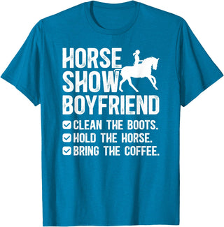Funny Anniversary For Horse Show Boyfriend Horse Show Boyfriend Funny Equestrian Boyfriend T-Shirt - Sapphire Blue