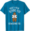 There's A Bear Behind You, 100% Behind You , Funny T-Shirt - Sapphire Blue