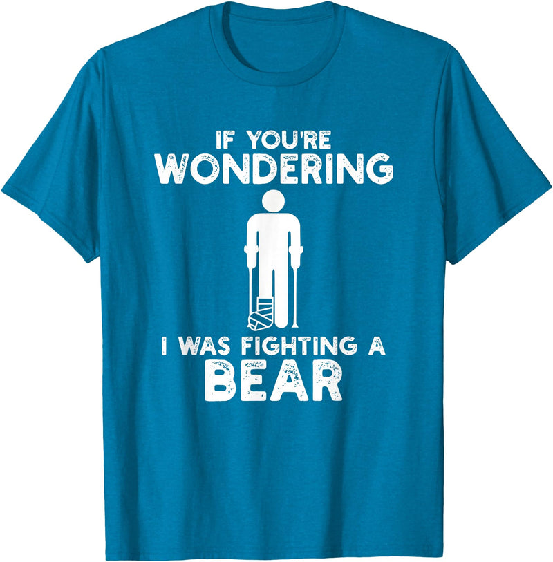 I Was Fighting A Bear Humor Designs Co. Funny Humour I Was Fighting A Bear T-Shirt - Sapphire Blue
