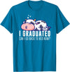Funny Cow Lovers Graduation Party Outfit Co. Funny Cow Graduation I Graduated Can I Go Back To Bed Now T-Shirt - Sapphire