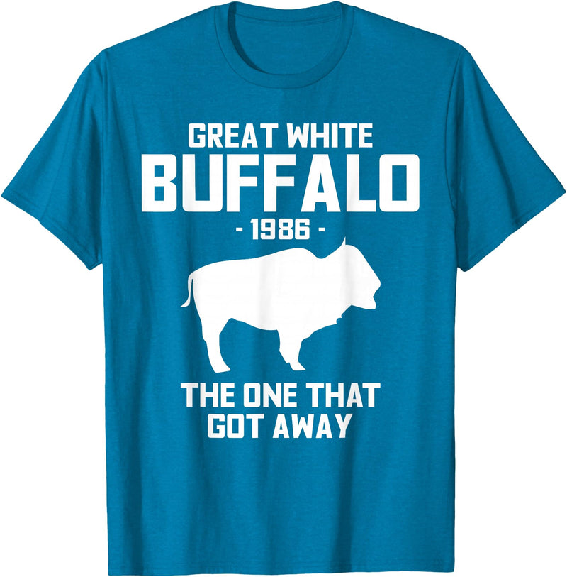 Great White Buffalo T-Shirts Great White Buffalo The One That Got Away Funny T-Shirts T-Shirt - Sapphire Blue