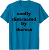 Funny Duroc Gift for Men, Women, Dad & Mom Easily Distracted By Pig - Pig Dad Mom Duroc T-Shirt - Sapphire Blue