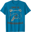 Funny Bear Pun Teez This Is Unbearable Funny Bear Word Game T-Shirt - Sapphire Blue