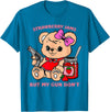 Strawberry Jams But My Gun Don't Funny Teddy Bear T-Shirt - Sapphire Blue