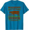 Dairy Farmer Gifts For Men Funny Udder Nonsense, Dairy Farmer Cow Milker T-Shirt - Sapphire Blue