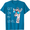 Funny Giraffe Zoo Tall Wildlife Tees & Gifts Get On My Level - Giraffe Glasses Giant Zoo Animal Saying T-Shirt - Sapphire Blue
