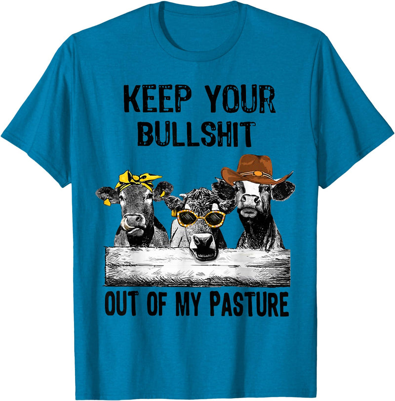 Funny Cow Heifer Shirt TATtee Keep Your Bullshit Out of My Pasture Funny Cow Heifer Shirt T-Shirt - Sapphire Blue