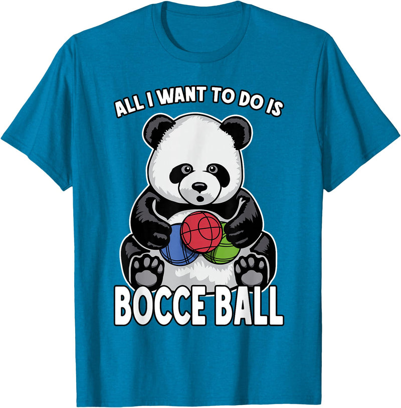 Grandio Design Cute Funny Animal Lover Gifts Panda Bocce Ball All I Want To Do Is Cute Funny Bear Player T-Shirt - Sapphire Blue