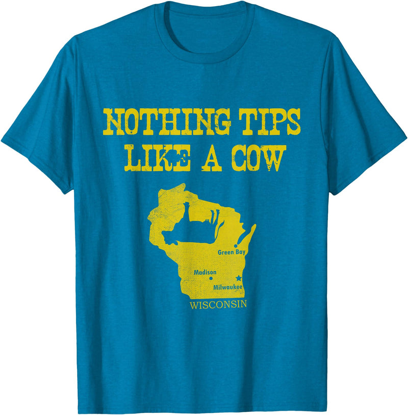 Funny Farm Nothing Tips Like A Cow Wisconsin T-Shirt - Unisex-Adults, Green, Small, Short Sleeve, Cotton, Polyester -