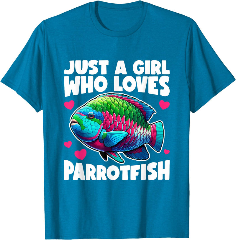 Parrotfish Gift Parrotfish Just A Girl Parrotfish T-Shirt - Sapphire Blue